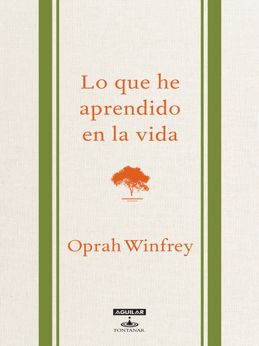 Title details for Lo que he aprendido en la vida by Oprah Winfrey - Available